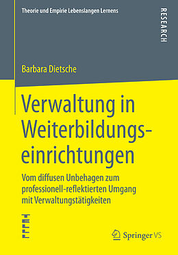 Kartonierter Einband Verwaltung in Weiterbildungseinrichtungen von Barbara Dietsche