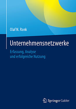 Kartonierter Einband Unternehmensnetzwerke von Olaf N. Rank