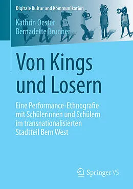E-Book (pdf) Von Kings und Losern von Kathrin Oester, Bernadette Brunner