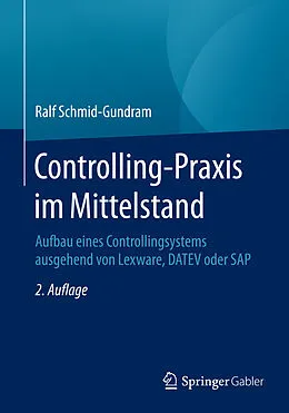 E-Book (pdf) Controlling-Praxis im Mittelstand von Ralf Schmid-Gundram