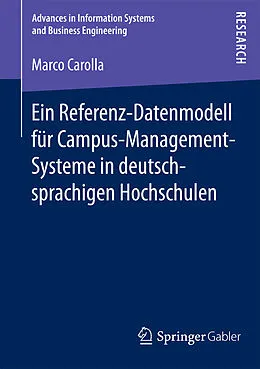 E-Book (pdf) Ein Referenz-Datenmodell für Campus-Management-Systeme in deutschsprachigen Hochschulen von Marco Carolla