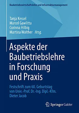 E-Book (pdf) Aspekte der Baubetriebslehre in Forschung und Praxis von 