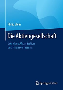 E-Book (pdf) Die Aktiengesellschaft von Philip Stein
