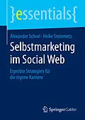 E-Book (pdf) Selbstmarketing im Social Web von Alexander Scheel, Heike Steinmetz