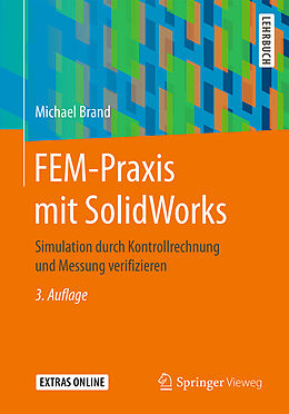 Kartonierter Einband FEM-Praxis mit SolidWorks von Michael Brand