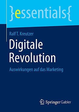 Kartonierter Einband Digitale Revolution von Ralf T. Kreutzer