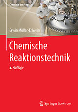 Kartonierter Einband Chemische Reaktionstechnik von Erwin Müller-Erlwein