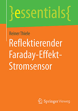 Kartonierter Einband Reflektierender Faraday-Effekt-Stromsensor von Reiner Thiele