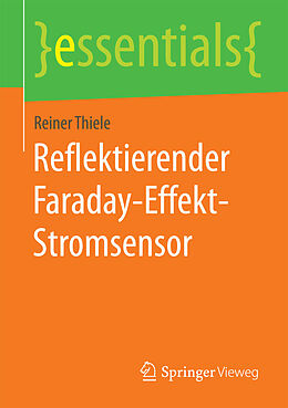 E-Book (pdf) Reflektierender Faraday-Effekt-Stromsensor von Reiner Thiele