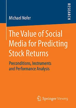 E-Book (pdf) The Value of Social Media for Predicting Stock Returns von Michael Nofer
