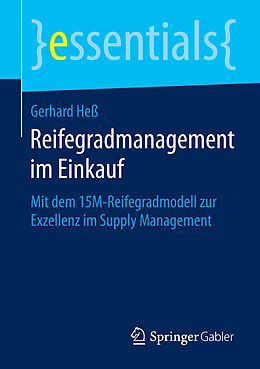 Kartonierter Einband Reifegradmanagement im Einkauf von Gerhard Heß