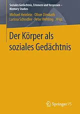 E-Book (pdf) Der Körper als soziales Gedächtnis von