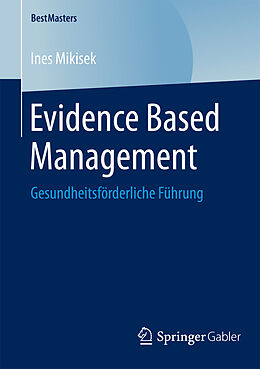 Kartonierter Einband Evidence Based Management von Ines Mikisek