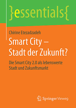 E-Book (pdf) Smart City  Stadt der Zukunft? von Chirine Etezadzadeh