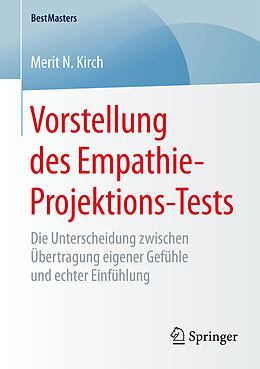 Kartonierter Einband Vorstellung des Empathie-Projektions-Tests von Merit N. Kirch