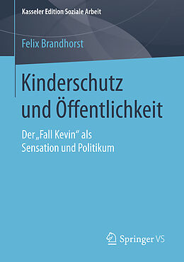 Kartonierter Einband Kinderschutz und Öffentlichkeit von Felix Brandhorst