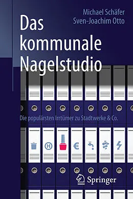 E-Book (pdf) Das kommunale Nagelstudio von Michael Schäfer, Sven-Joachim Otto