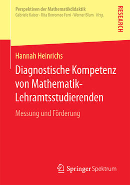 Kartonierter Einband Diagnostische Kompetenz von Mathematik-Lehramtsstudierenden von Hannah Heinrichs