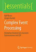 E-Book (pdf) Complex Event Processing von Ralf Bruns, Jürgen Dunkel