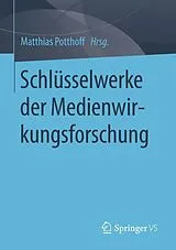 E-Book (pdf) Schlüsselwerke der Medienwirkungsforschung von 
