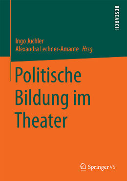 Kartonierter Einband Politische Bildung im Theater von 