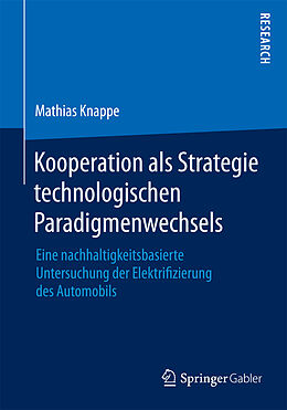 Kartonierter Einband Kooperation als Strategie technologischen Paradigmenwechsels von Mathias Knappe