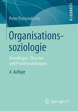 E-Book (pdf) Organisationssoziologie von Peter Preisendörfer
