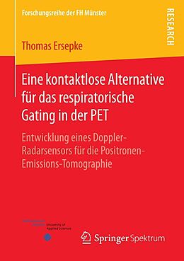 E-Book (pdf) Eine kontaktlose Alternative für das respiratorische Gating in der PET von Thomas Ersepke