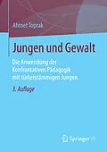 E-Book (pdf) Jungen und Gewalt von Ahmet Toprak