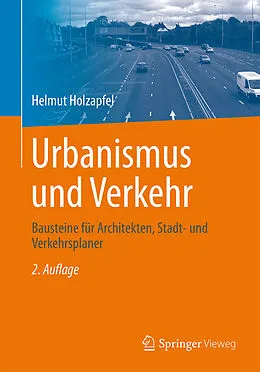 E-Book (pdf) Urbanismus und Verkehr von Helmut Holzapfel