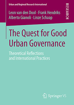 E-Book (pdf) The Quest for Good Urban Governance von Leon van den Dool, Frank Hendriks, Alberto Gianoli