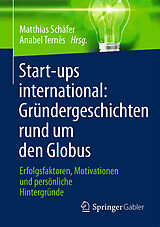 E-Book (pdf) Start-ups international: Gründergeschichten rund um den Globus von 