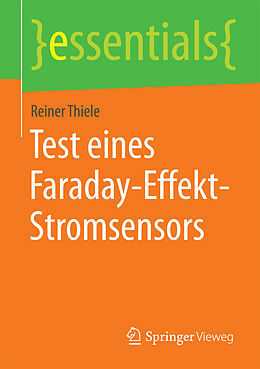 E-Book (pdf) Test eines Faraday-Effekt-Stromsensors von Reiner Thiele