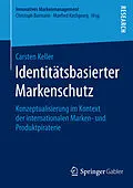 E-Book (pdf) Identitätsbasierter Markenschutz von Carsten Keller
