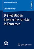 E-Book (pdf) Die Reputation interner Dienstleister in Konzernen von Carolin Hümmer