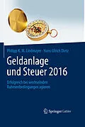 E-Book (pdf) Geldanlage und Steuer 2016 von Philipp K. M. Lindmayer, Hans-Ulrich Dietz