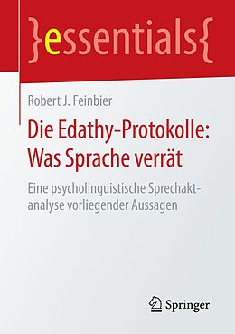 E-Book (pdf) Die Edathy-Protokolle: Was Sprache verrät von Robert J. Feinbier