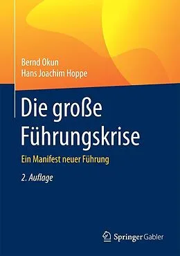 E-Book (pdf) Die große Führungskrise von Bernd Okun, Hans Joachim Hoppe