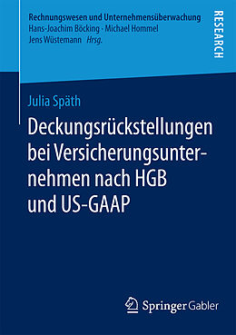 Kartonierter Einband Deckungsrückstellungen bei Versicherungsunternehmen nach HGB und US-GAAP von Julia Späth