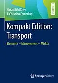 E-Book (pdf) Kompakt Edition: Transport von Harald Gleißner, J. Christian Femerling