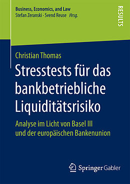 Kartonierter Einband Stresstests für das bankbetriebliche Liquiditätsrisiko von Christian Thomas