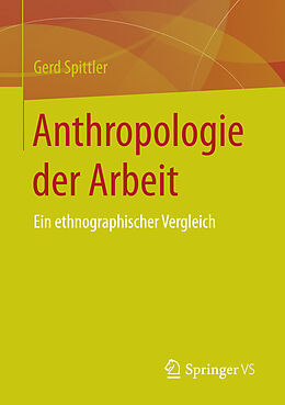 E-Book (pdf) Anthropologie der Arbeit von Gerd Spittler
