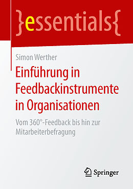Kartonierter Einband Einführung in Feedbackinstrumente in Organisationen von Simon Werther