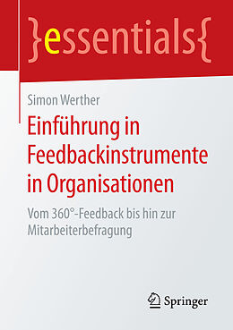 E-Book (pdf) Einführung in Feedbackinstrumente in Organisationen von Simon Werther