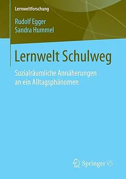 E-Book (pdf) Lernwelt Schulweg von Rudolf Egger, Sandra Hummel