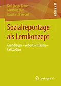 E-Book (pdf) Sozialreportage als Lernkonzept von Karl-Heinz Braun, Matthias Elze, Konstanze Wetzel