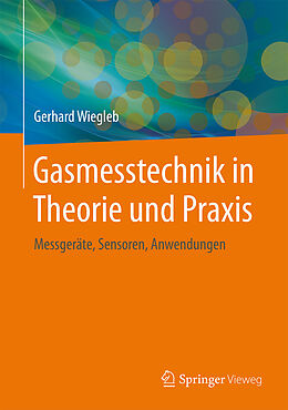 E-Book (pdf) Gasmesstechnik in Theorie und Praxis von Gerhard Wiegleb