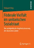 E-Book (pdf) Föderale Vielfalt im unitarischen Sozialstaat von Volquart Stoy