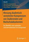 E-Book (pdf) Messung akademisch vermittelter Kompetenzen von Studierenden und Hochschulabsolventen von Olga Zlatkin-Troitschanskaia, Hans Anand Pant, Christiane Kuhn