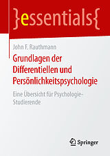 Kartonierter Einband Grundlagen der Differentiellen und Persönlichkeitspsychologie von John F. Rauthmann